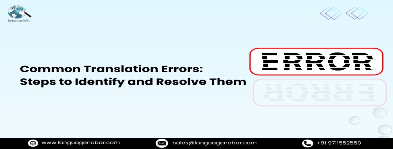 Common Translation Errors: Steps to Identify and Resolve Them